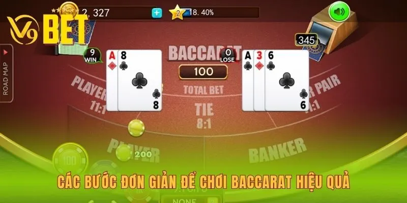 cac-buoc-don-gian-de-choi-baccarat-hieu-qua
